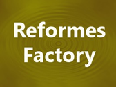 Reformes Factory