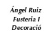 Ángel  Ruiz  Fusteria  I  Decoració