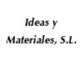 Ideas y Materiales, S.L.